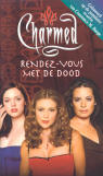 Charmed 4 : Rendez-vous met de dood / Elizabeth Lenhard