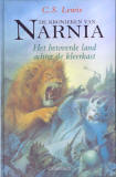 Narnia 2 : Het betoverde land achter de kleerkast / C.S. Lewis