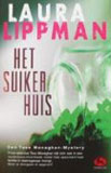 Het suikerhuis / Laura Lippman