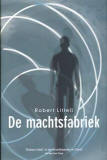 De machtsfabriek / Robert Littell