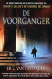 De voorganger / Eric Van Lustbader