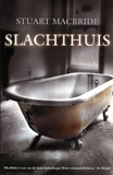 Slachthuis / Stuart MacBride