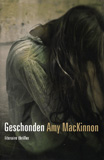 Geschonden / Amy MacKinnon