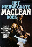 Het nieuwe grote MacLean boek / Alistair MacLean