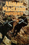 Partizanen / Alistair MacLean