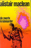 De zwarte kruisvaarder / Alistair MacLean