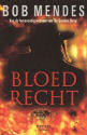 Bloedrecht / Bob Mendes