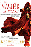 De Magir Ontwaakt - Koningmaker Koningbreker boek 2 / Karen Miller