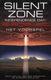 Silent Zone. Independence Day: Het voorspel / Stephen Molstad