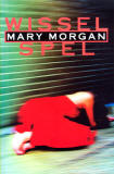 Wisselspel / Mary Morgan