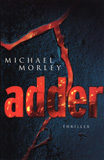 Adder / Michael Morley