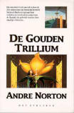 De gouden Trillium / Andre Norton
