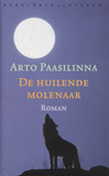 De huilende molenaar / Arto Paasilinna