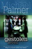 Een gestolen leven / Michael Palmer