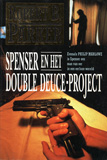 Spenser en het Double Deuce-project / Robert B. Parker