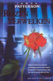 Rozen verwelken - Alex Cross 6 / James Patterson