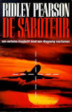 De saboteur / Ridley Pearson