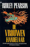 De vrouwenhandelaar / Ridley Pearson