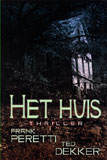 Het huis / Frank Peretti & Ted Dekker