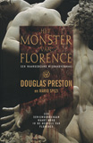 Het monster van Florence / Douglas Preston & Mario Spezi