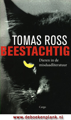 Beestachtig / Tomas Ross