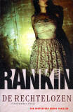 De rechtelozen / Ian Rankin