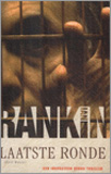 Laatste ronde - Inspecteur Rebus / Ian Rankin