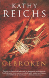 Gebroken / Kathy Reichs