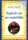 Dagboek van een onsterfelijke / Anne Rice