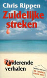 Zuidelijke streken / Chris Rippen