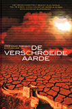 De verschroeide aarde / Kim Stanley Robinson