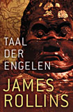 Taal der Engelen / James Rollins