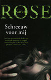 Schreeuw voor mij / Karen Rose