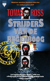 Strijders van de Regenboog / Tomas Ross