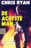 De achtste man / Chris Ryan