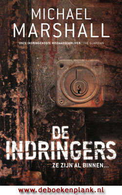 De Indringers / Michael Marshall