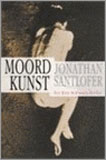 Moordkunst / Jonathan Santlofer