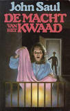 De macht van het kwaad / John Saul