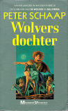 Wolvers dochter / Peter Schaap