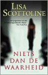 Niets dan de waarheid / Lisa Scottoline