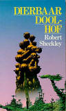 Dierbaar doolhof / Robert Sheckley