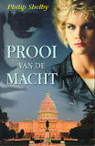 Prooi van de macht / Philip Shelby