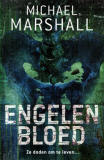 Engelenbloed / Michael Marshall