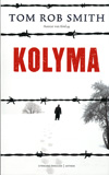 Kolyma / Tom Rob Smith