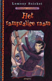 Het rampzalige raam / Lemony Snicket