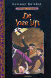 De loze lift / Lemony Snicket