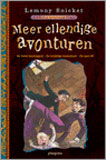 Meer ellendige avonturen / Lemony Snicket