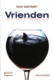 Vrienden / Rudy Soetewey