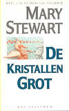 De kristallen grot / Mary Stewart