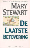 De laatste betovering / Mary Stewart